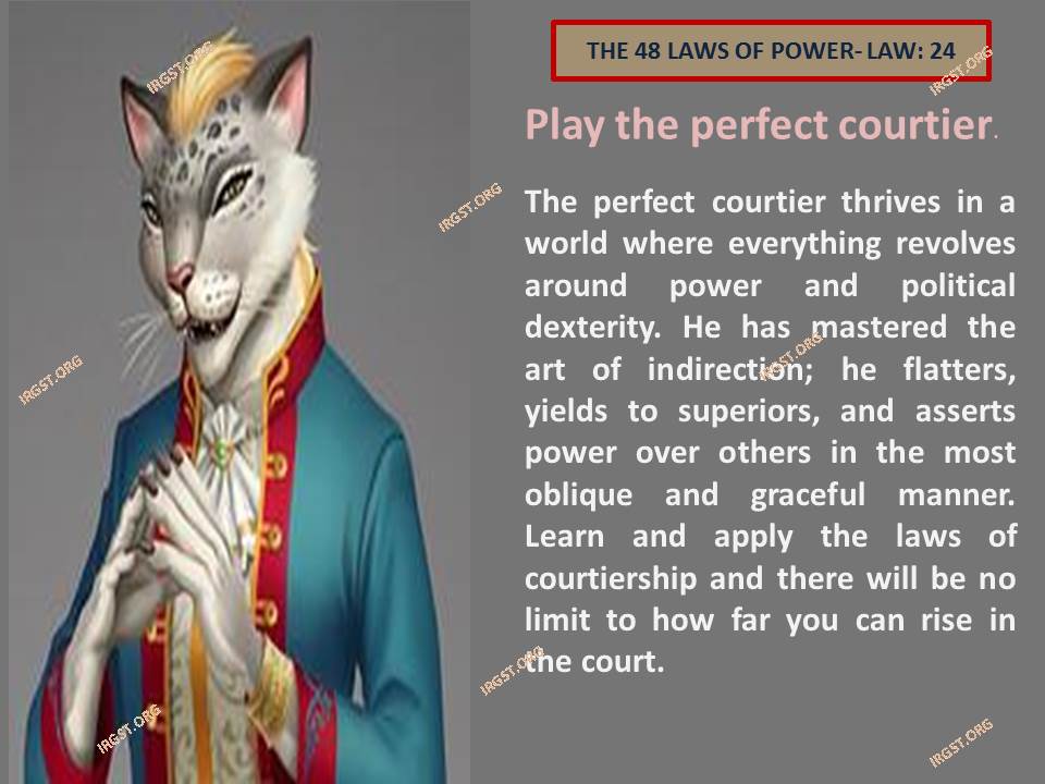 In Summary: The 48 Laws of Power24