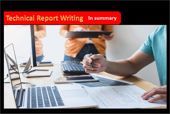 In Summary: Technical Report Writing