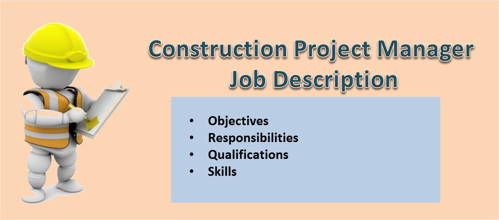 Construction Project Manager: Job Description Template