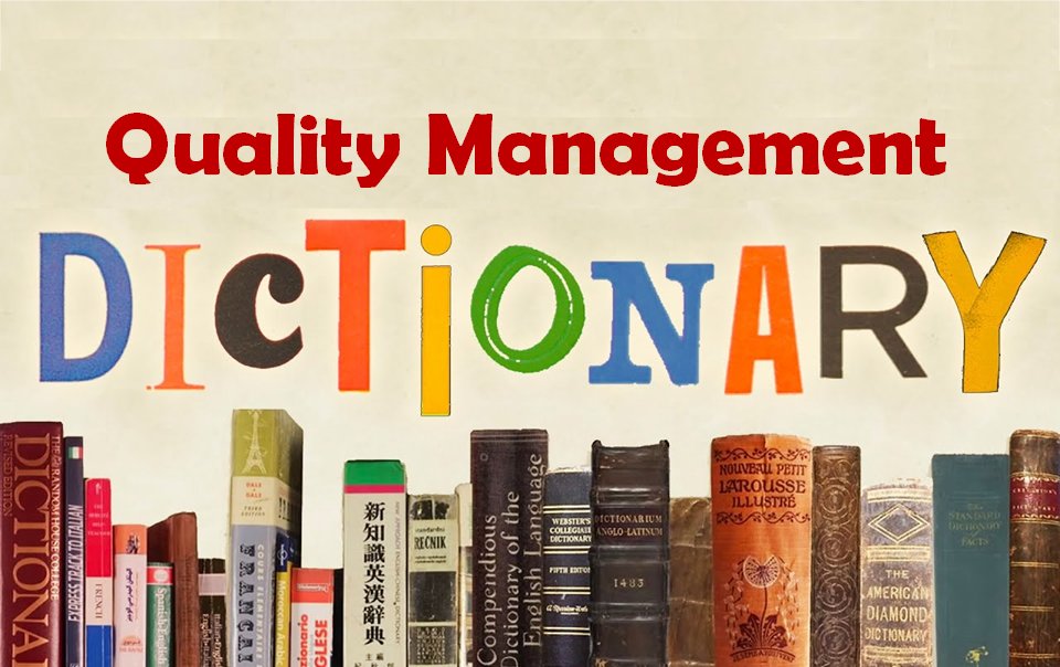 Quality Management Dictionary
